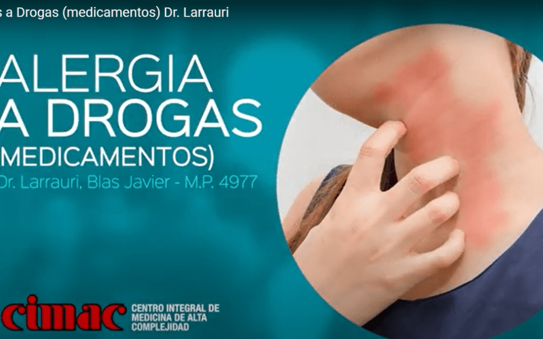 Alergia a drogas (medicamentos) Dr. Blas Javier Larrauri
